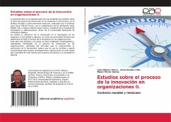 Estudios sobre el proceso de la innovación en organizaciones II. - Ollivier-Fierro, Juan;Robles-Villa, Jesús;Flores-García, Mauro