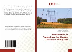 Modélisation et Supervision des Réseaux Electriques Intelligents - Karoui, Mohamed Fathi;Lakhoua, Mohamed Najeh;Ben Amara, Oumayma