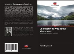 Le retour du voyageur silencieux - Haywood, Mark