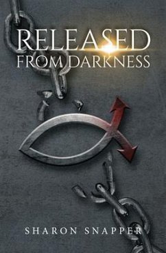 Released from Darkness (eBook, ePUB) - Snapper, Sharon