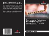 Barriers and Motivations for the Purchase of Convenience Products