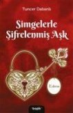 Simgelerle Sifrelenmis Ask Edirne