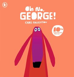 Oh No, George! 10th Anniversary Edition - Haughton, Chris