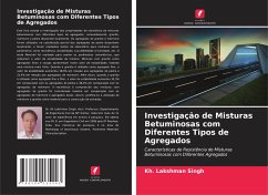 Investigação de Misturas Betuminosas com Diferentes Tipos de Agregados - Singh, Kh. Lakshman