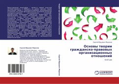 Osnowy teorii grazhdansko-prawowyh organizacionnyh otnoshenij - Morozow, Sergej Jur'ewich