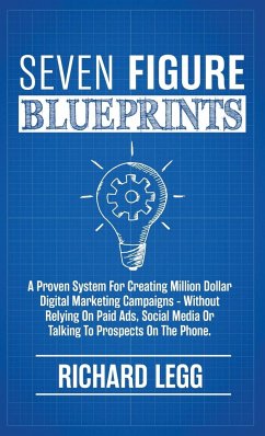 Seven Figure Blueprints - Legg, Richard