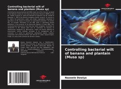 Controlling bacterial wilt of banana and plantain (Musa sp) - Dowiya, Nzawele