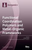 Functional Coordination Polymers and Metal-Organic Frameworks