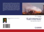 Life cycle assessment of a Product in Glass Factory