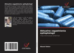 Aktualne zagadnienia epileptologii - Kotov, Alexei