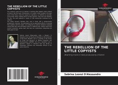 THE REBELLION OF THE LITTLE COPYISTS - Leonzi D'Alessandro, Sabrina