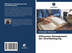 Effizientes Management der Streitbeilegung - Makhuzeni, Kelebogile