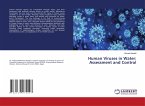 Human Viruses in Water: Assessment and Control