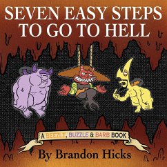 Seven Easy Steps To Go To Hell - Hicks, Brandon