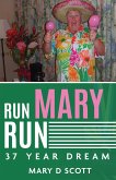 Run Mary Run