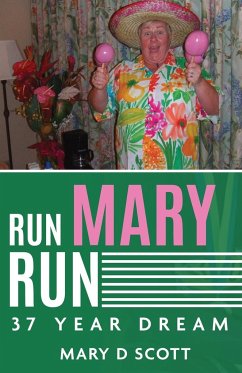 Run Mary Run - Scott, Mary D