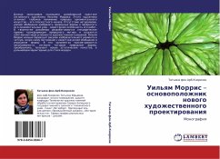 Uil'qm Morris ¿ osnowopolozhnik nowogo hudozhestwennogo proektirowaniq - fon Arb-Knorozok, Tat'qna