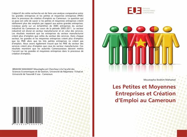 Les Petites et Moyennes Entreprises et Création d'Emploi au Cameroun Les Petites et Moyennes Entreprises et Création d'Emploi au Cameroun