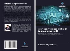 Is er een vicieuze cirkel in de moslimwereld? - Mehar, Muhammad Ayub