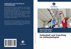 Volleyball und Coaching im Volleyballspiel - Pomohaci, Marcel;Sopa, Ioan Sabin