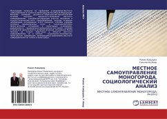 MESTNOE SAMOUPRAVLENIE MONOGORODA. SOCIOLOGIChESKIJ ANALIZ - Hajdarow, Ramis; Amir, Gil'manow