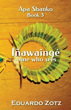 Iñawaingé - one who sees - Zotz, Eduardo