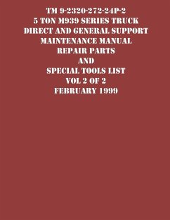 TM 9-2320-272-24P-2 5 Ton M939 Series Truck Direct and General Support Maintenance Manual Repair Parts and Special Tools List Vol 2 of 2 February 1999 - Us Army