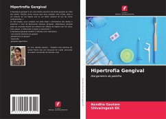 Hipertrofia Gengival - Gautam, Nandita;KK, Shivalingesh