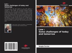 Law : Some challenges of today and tomorrow - Ferraz, Sergio