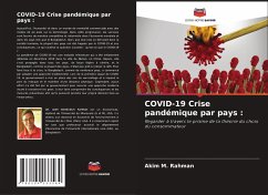 COVID-19 Crise pandémique par pays : - Rahman, Akim M.