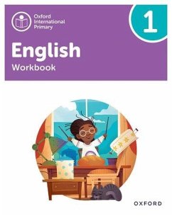 Oxford International Primary English: Workbook Level 1 - Yeomans, Anna; Miles, Liz