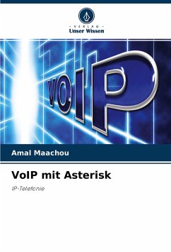 VoIP mit Asterisk - Maachou, Amal