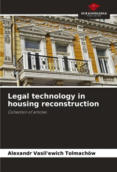 Legal technology in housing reconstruction - Tolmachöw, Alexandr Vasil'ewich