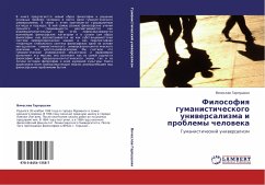 Filosofiq gumanisticheskogo uniwersalizma i problemy cheloweka - Garpushkin, Vqcheslaw