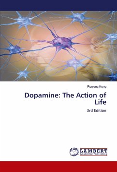 Dopamine: The Action of Life - Kong, Rowena