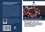 DFT-Studie über die Oxidation von Formamid und Thioformamid durch Xanthinoxidase