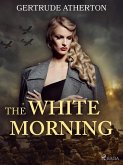 The White Morning (eBook, ePUB)