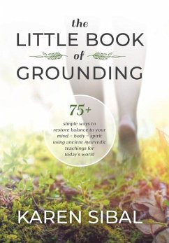 The Little Book of Grounding - Sibal, Karen