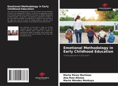 Emotional Methodology in Early Childhood Education - Pérez Martínez, Marta;Ruiz Alonso, Ana;Méndez Montoya, Marta