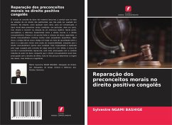 Reparação dos preconceitos morais no direito positivo congolês - NGAMI BASHIGE, Sylvestre