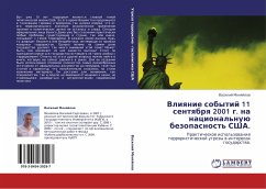 Vliqnie sobytij 11 sentqbrq 2001 g. na nacional'nuü bezopasnost' SShA. - Menqjlow, Vasilij