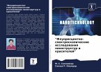 &quote;Fluorescentno-spektroskopicheskie issledowaniq nanostruktur i krasitelej&quote;