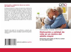 Motivación y calidad de vida en un centro del adulto mayor - Castañeda, Susana;Huamán, Yul;Krederdt, Sherin