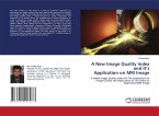 A New Image Quality Index and It¿s Application on MRI Image