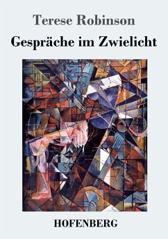 Gespräche im Zwielicht - Robinson, Terese