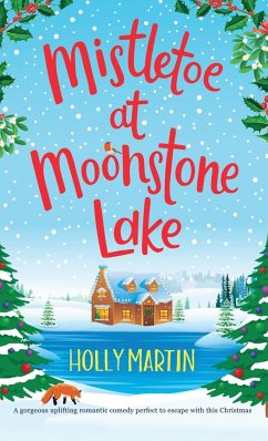 Mistletoe at Moonstone Lake - Martin, Holly