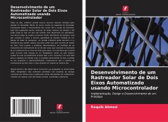 Desenvolvimento de um Rastreador Solar de Dois Eixos Automatizado usando Microcontrolador - Ahmed, Raquib