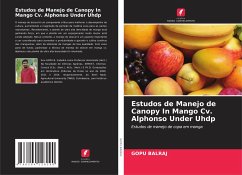 Estudos de Manejo de Canopy In Mango Cv. Alphonso Under Uhdp - Balraj, Gopu