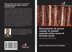 Rilevamento di alcuni residui di metalli pesanti nella carne di animali locali - Shakor Ahmed Al-Perkhdri, Adnan