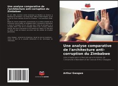 Une analyse comparative de l'architecture anti-corruption du Zimbabwe - Gwagwa, Arthur